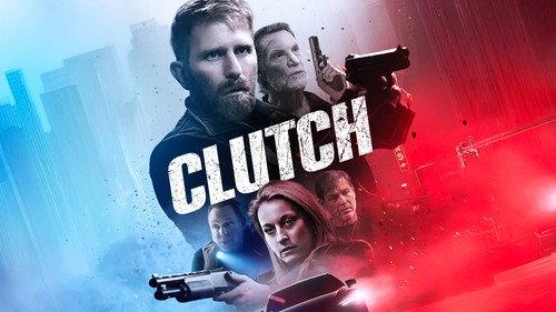 Clutch filmas žiurėti online