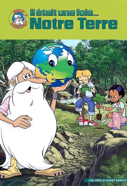 Il était une fois... notre Terre filmas online