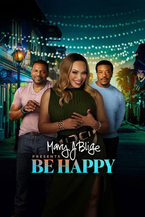 Mary J. Blige Presents Be Happy filmas online