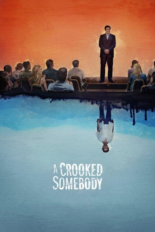 A Crooked Somebody filmas online
