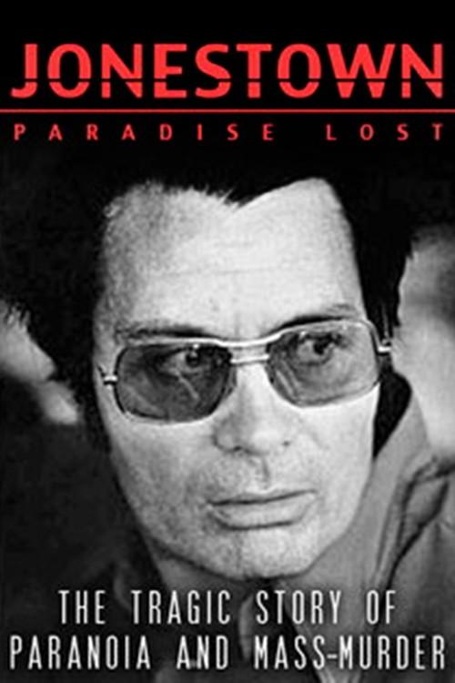 Jonestown: Paradise Lost filmas online