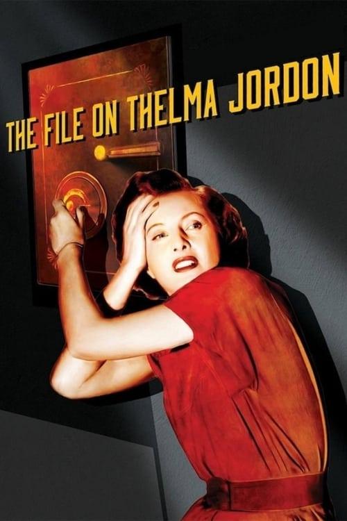 The File on Thelma Jordon filmas online