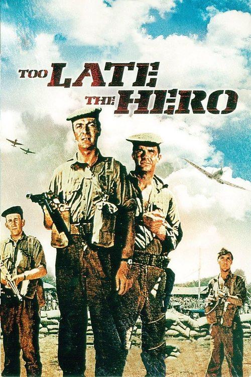 Too Late the Hero filmas online