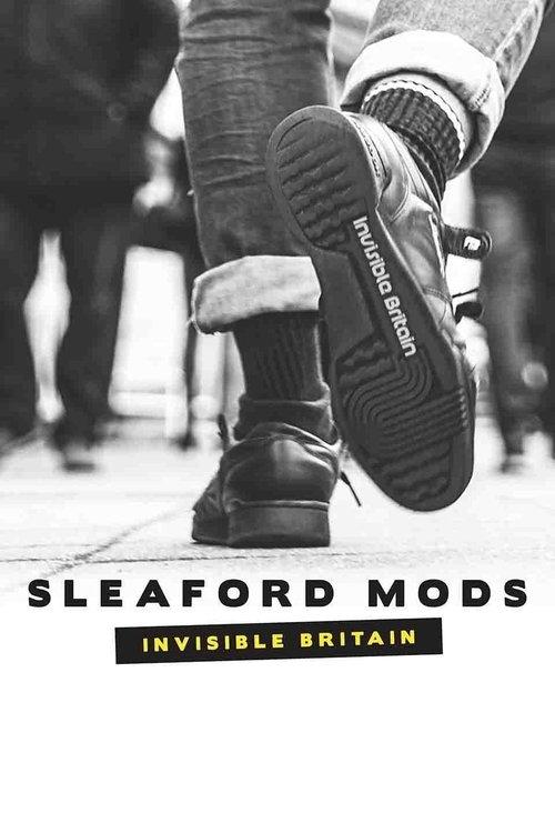 Sleaford Mods: Invisible Britain filmas online