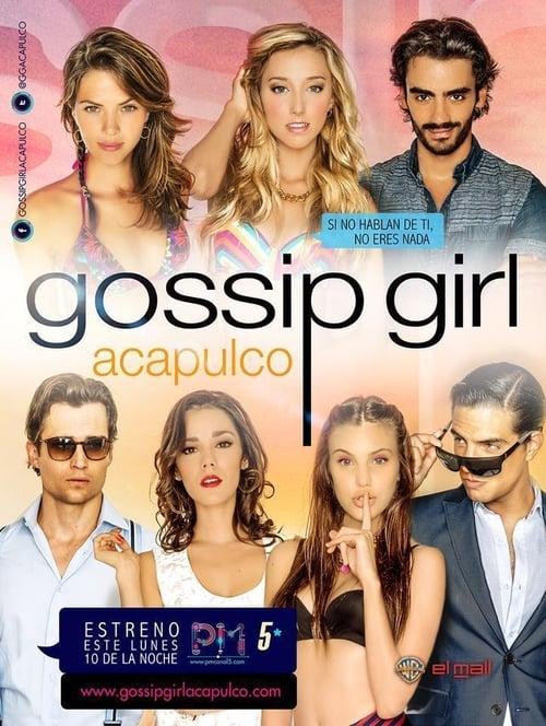 Gossip Girl: Acapulco filmas online
