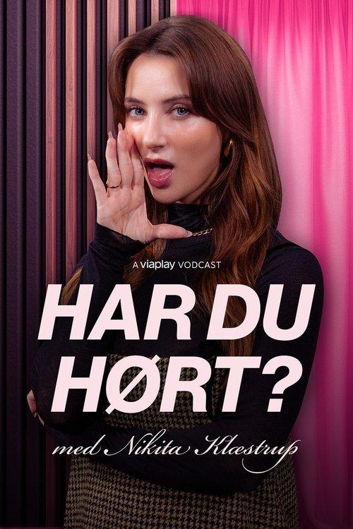 Har du hørt? Med Nikita Klæstrup filmas online