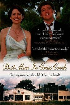 Best Man in Grass Creek filmas online