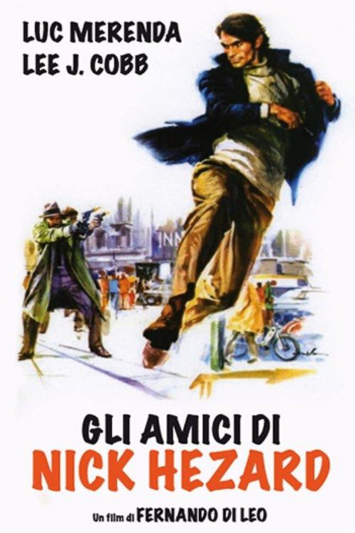 Gli amici di Nick Hezard filmas online