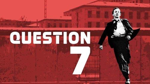 Question 7 filmas žiurėti online
