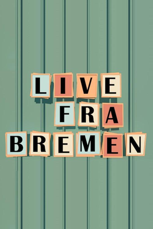 Live fra Bremen filmas online