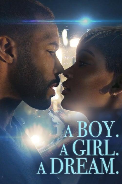 A Boy. A Girl. A Dream filmas online