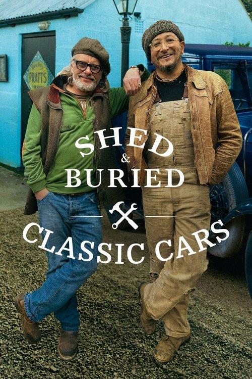 Shed & Buried: Classic Cars filmas online