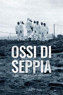 Ossi di Seppia - Il rumore della memoria filmas online
