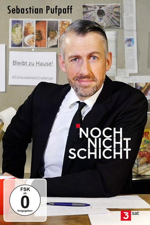 Sebastian Pufpaff: Noch nicht Schicht! filmas online