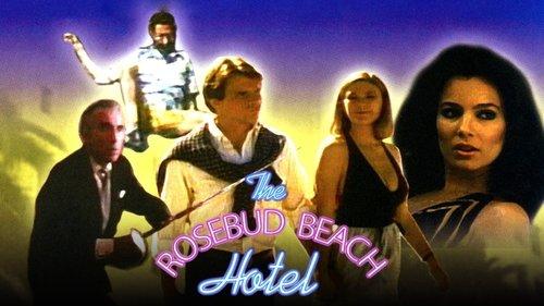 The Rosebud Beach Hotel filmas žiurėti online