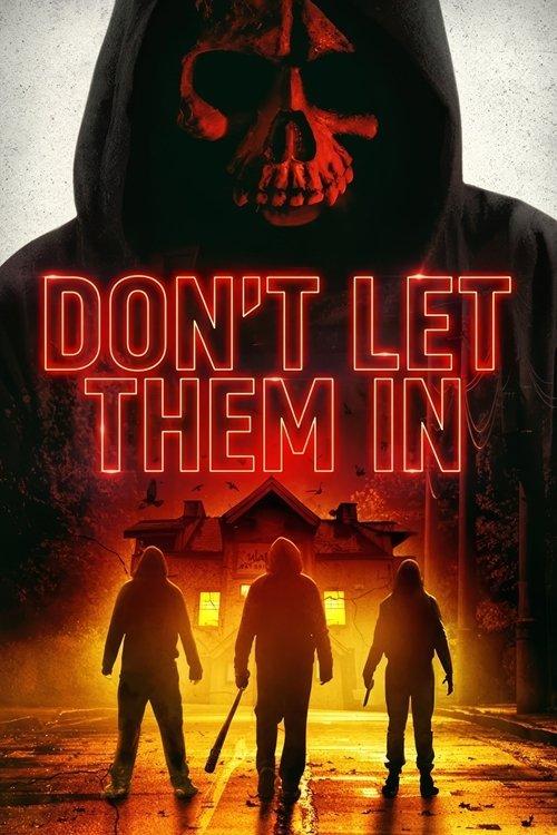 Don't Let Them In filmas online