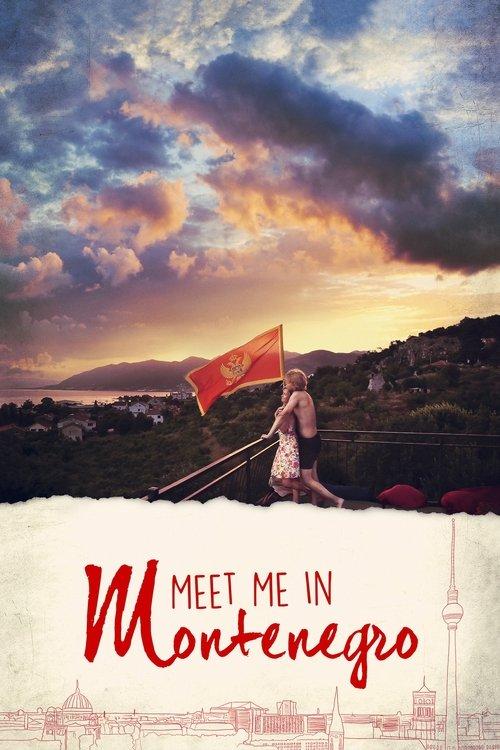 Meet Me in Montenegro filmas online
