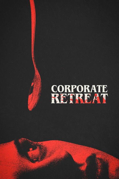 Corporate Retreat filmas online