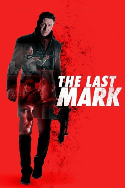 The Last Mark filmas online