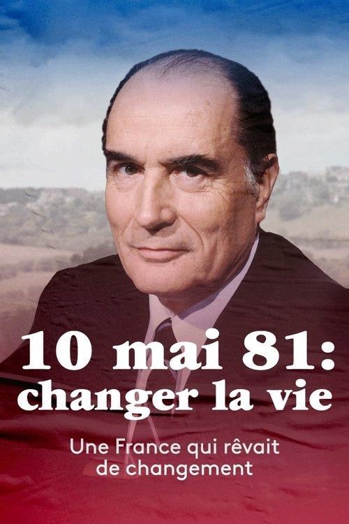 10 mai 1981 : Changer la vie ? filmas online