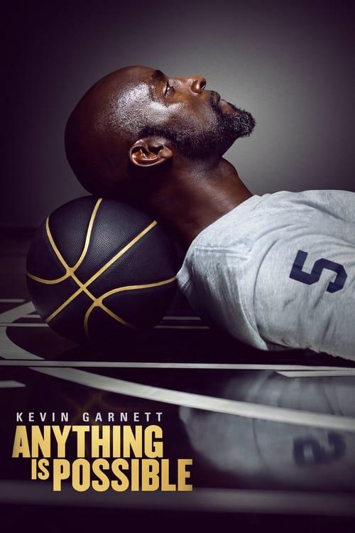 Kevin Garnett: Anything Is Possible filmas online