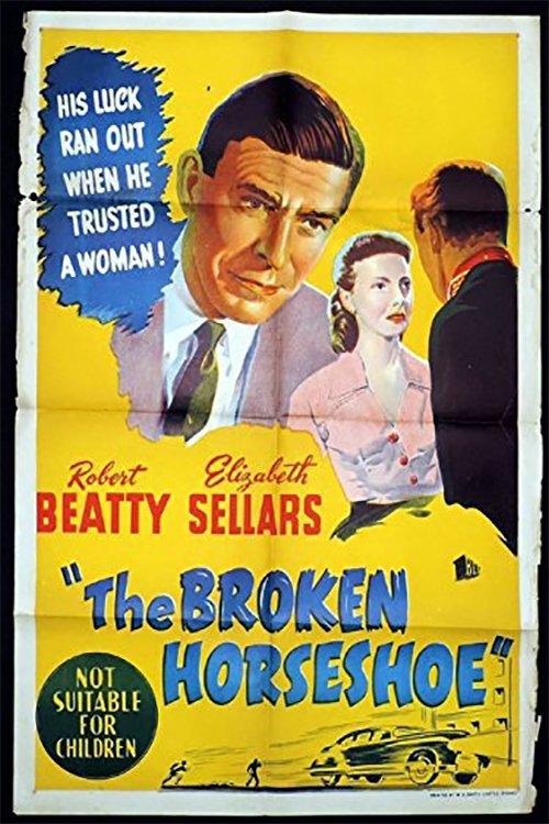 The Broken Horseshoe filmas online