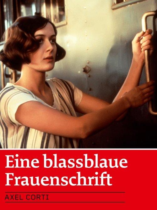 Eine blassblaue Frauenschrift filmas online