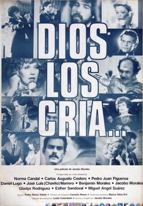 Dios los cría... filmas online