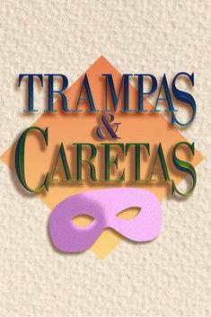 Trampas y caretas filmas online