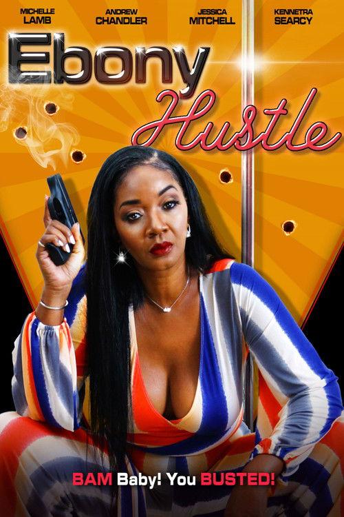 Ebony Hustle filmas online