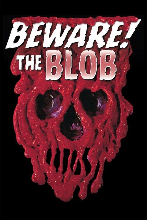 Beware! The Blob filmas online