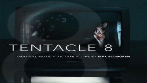 Tentacle 8 filmas žiurėti online