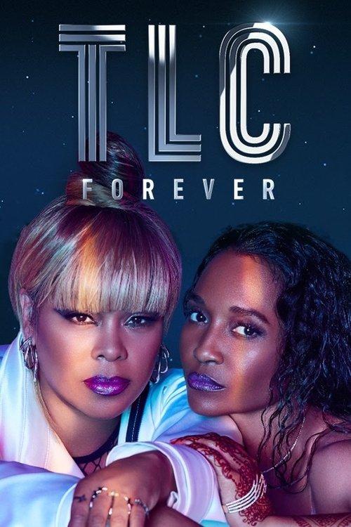 TLC Forever filmas online
