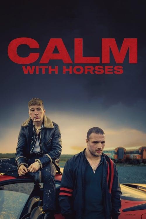 Calm with Horses filmas online