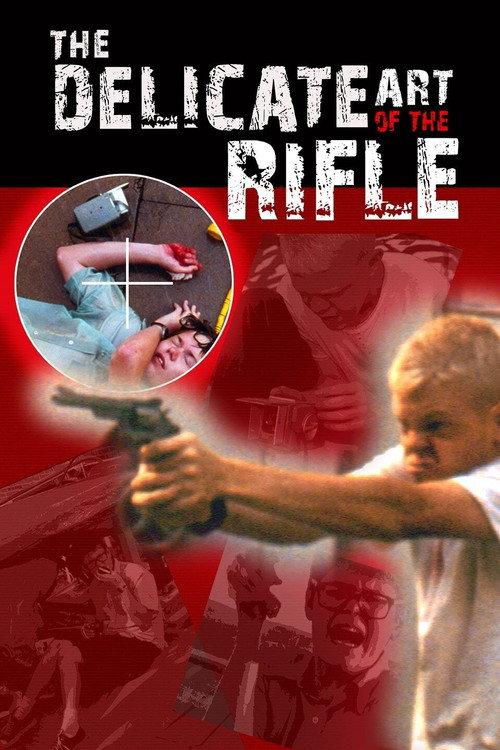 The Delicate Art of the Rifle filmas online