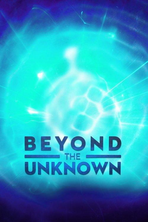 Beyond the Unknown filmas online