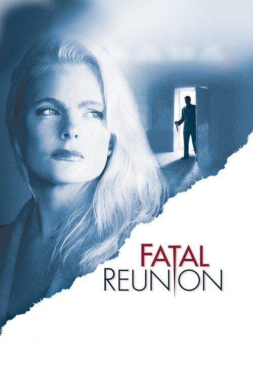Fatal Reunion filmas online