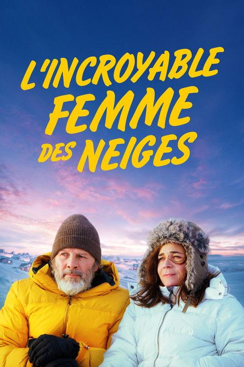 L'Incroyable Femme des neiges filmas online