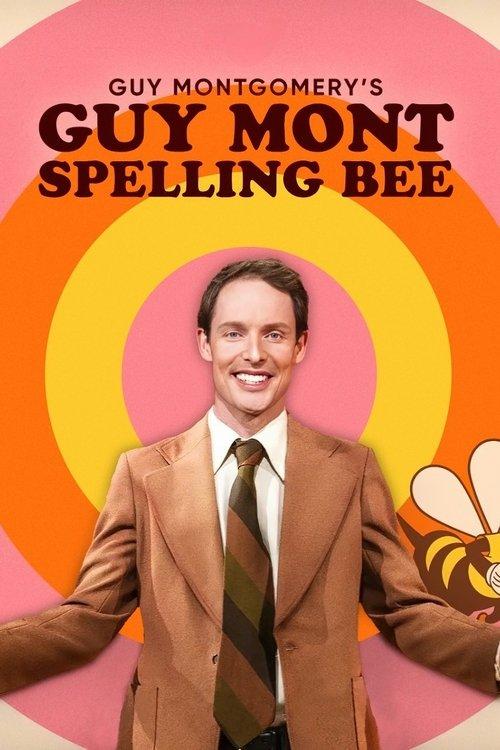 Guy Montgomery's Guy Mont Spelling Bee filmas online