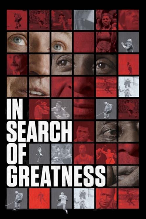 In Search of Greatness filmas online