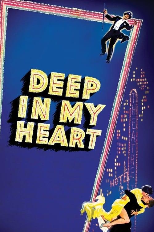Deep in My Heart filmas online