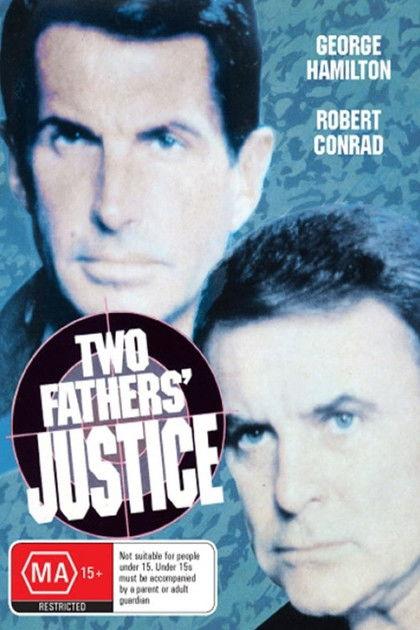 Two Fathers' Justice filmas online