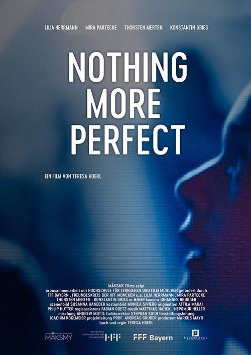 Nothing More Perfect filmas online
