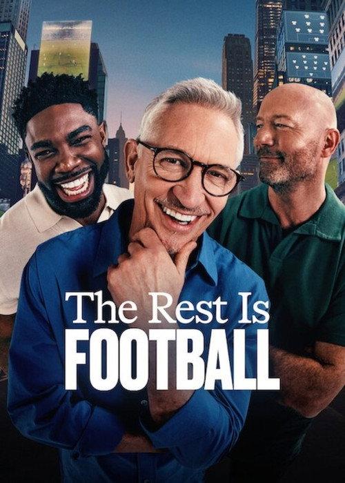 The Rest Is Football filmas online