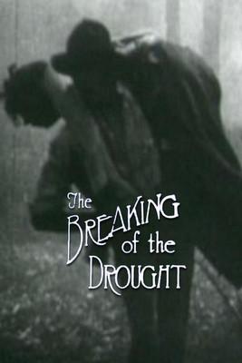 The Breaking of the Drought filmas online