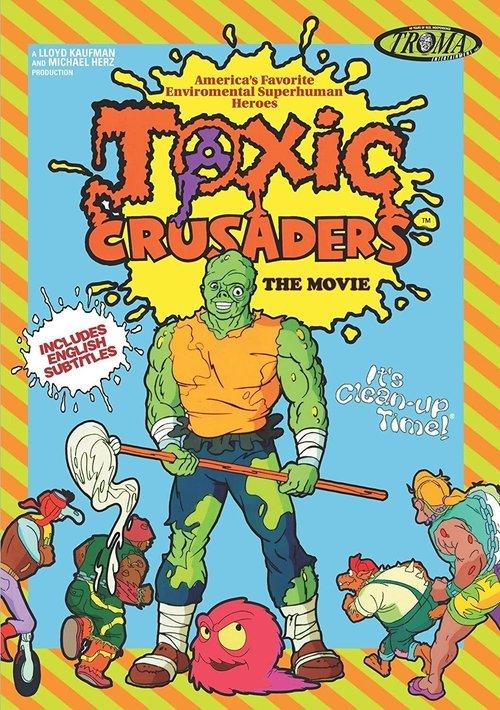 Toxic Crusaders: The Movie filmas online