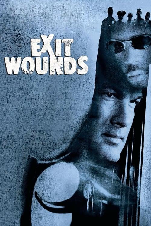 Exit Wounds filmas online