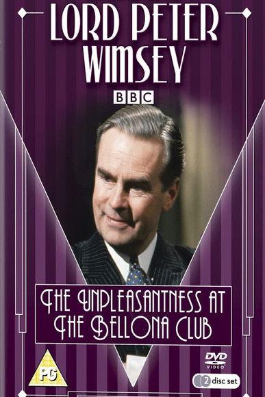 Lord Peter Wimsey Mysteries: The Unpleasantness at the Bellona Club filmas online