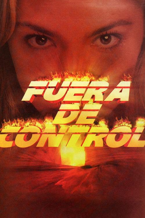 Fuera de control filmas online