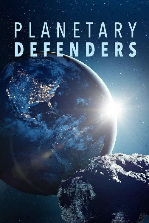 Planetary Defenders filmas online